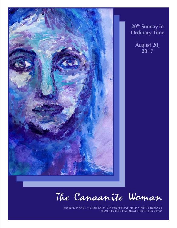 Aug 20--the Canaanite Woman